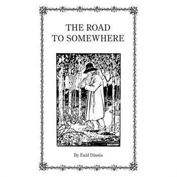 The Road to Somewhere