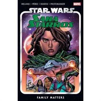 Star Wars: Sana Starros - Family Matters