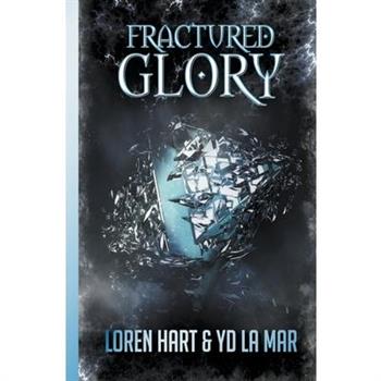 Fractured Glory