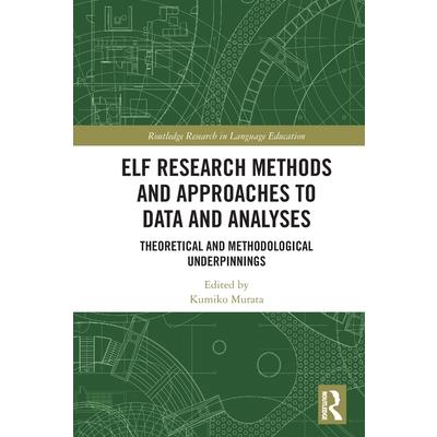 ELF Research Methods and Approaches to Data and Analyses | 拾書所