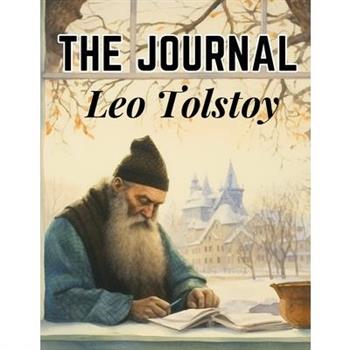 The Journal of Leo Tolstoy