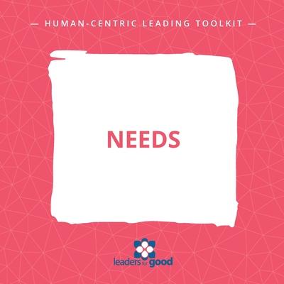 Human-Centric Leading Needs Toolkit