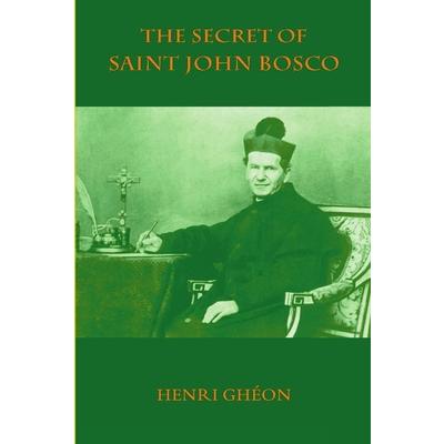 The Secret of Saint John Bosco