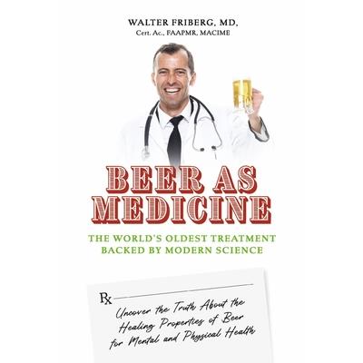 Beer as Medicine
