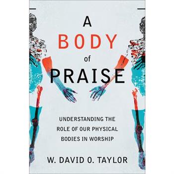 A Body of Praise
