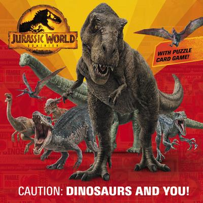 Caution: Dinosaurs and You! (Jurassic World Dominion) | 拾書所