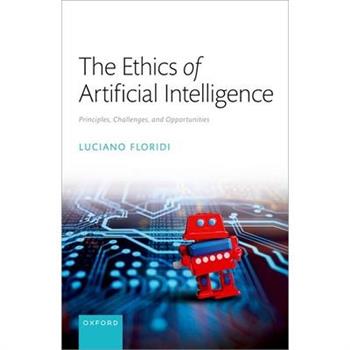 The Ethics of Artificial Intelligence