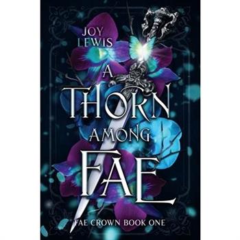 A Thorn among Fae
