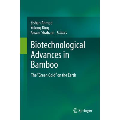 Biotechnological Advances in Bamboo