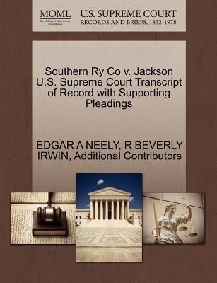 Southern Ry Co V. Jackson U.S. Supreme Court Transcript of Record with Supporting Pleadings