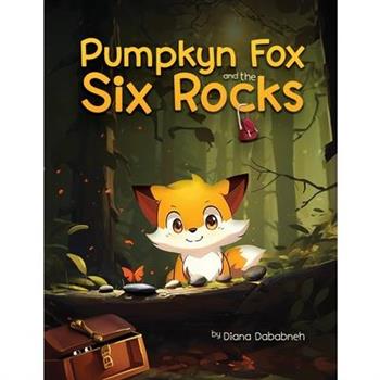 Pumpkyn Fox And The Six Rocks