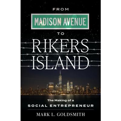 From Madison Avenue to Rikers Island