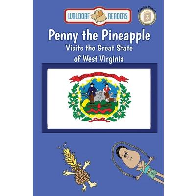 Penny the Pineapple Visits the Great State of West Virginia