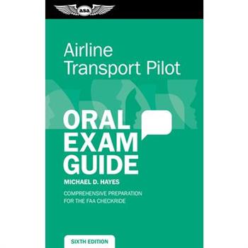 Airline Transport Pilot Oral Exam Guide
