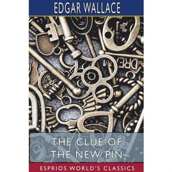 The Clue of the New Pin (Esprios Classics)