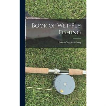 Book of Wet-fly Fishing