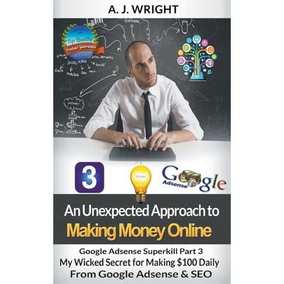 Google Adsense Superkill Part 3 - My Wicked Secret for Making $100 Daily From Google Adsense & SEO