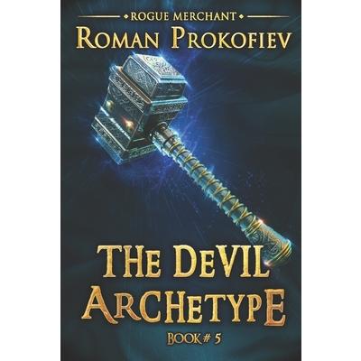 The Devil Archetype (Rogue Merchant Book #5) | 拾書所