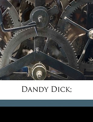 Dandy Dick;