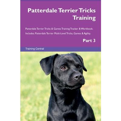 Patterdale Terrier Tricks Training Patterdale Terrier Tricks & Games Training Tracker & Workbook. Includes | 拾書所