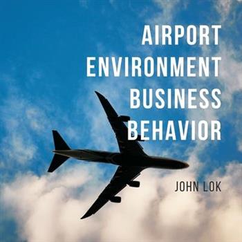 Airport Environment Business Behavior