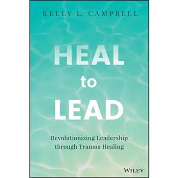 Heal to Lead