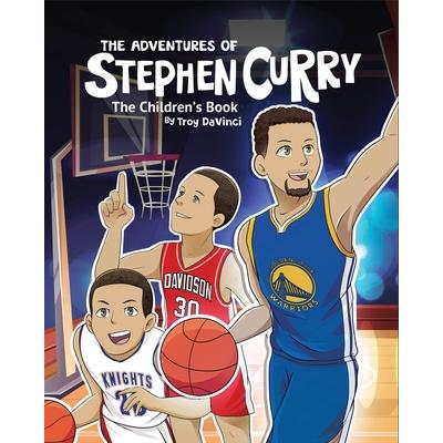 The Adventures of Stephen Curry(TM) The Children’s Book
