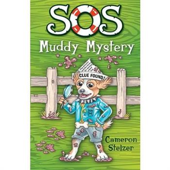 SOS Muddy Mystery