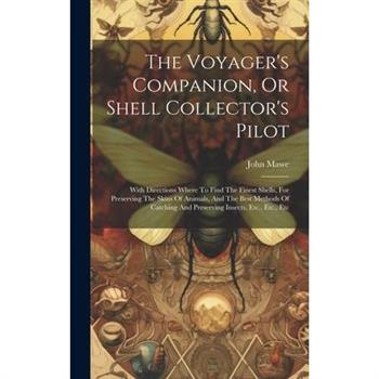 The Voyager’s Companion, Or Shell Collector’s Pilot