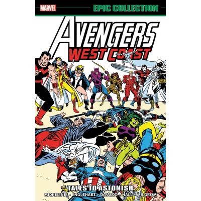 Avengers West Coast Epic Collection: Tales to Astonish