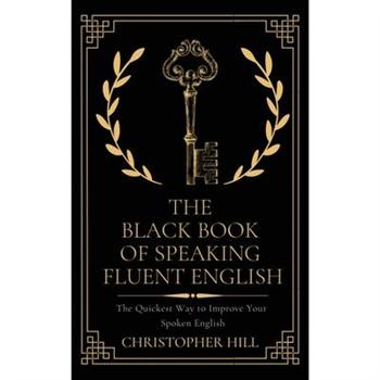 The Black Book of Speaking Fluent English