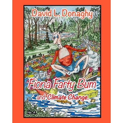 Fiona Farty Bum and Climate Change