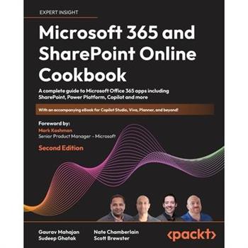 Microsoft 365 and SharePoint Online Cookbook - Second Edition