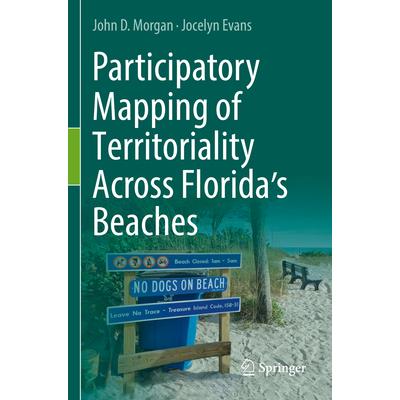 Participatory Mapping of Territoriality Across Florida's Beaches | 拾書所