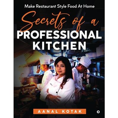 Secrets of a Professional Kitchen | 拾書所