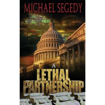 A Lethal Partnership
