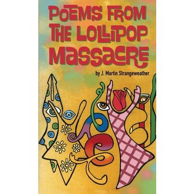 Poems from the Lollipop Massacre