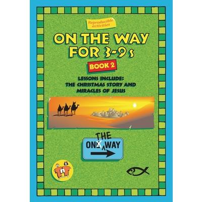 On the Way 3-9’s - Book 2