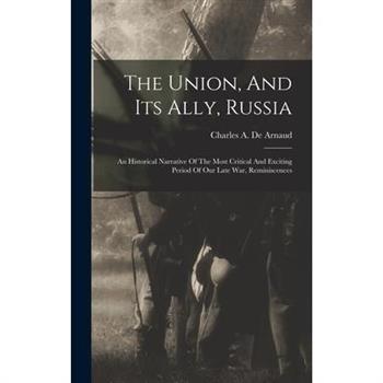 The Union, And Its Ally, Russia