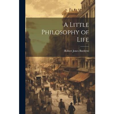 A Little Philosophy of Life | 拾書所