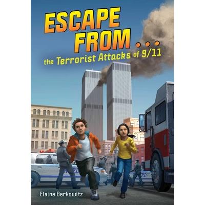 Escape from . . . the Terrorist Attacks of 9/11
