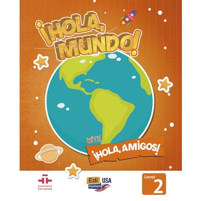 Hola Mundo 2 - Student Print Edition Plus 1 Year Online Premium Access (All Digital Included) + Hola Amigos 1 Year | 拾書所