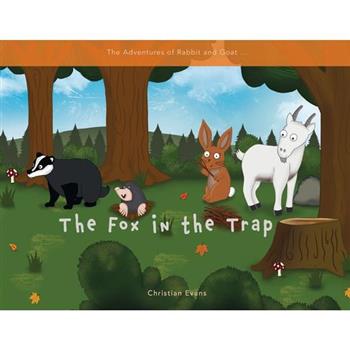 The Fox in the Trap