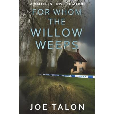 For Whom The Willow Weeps | 拾書所