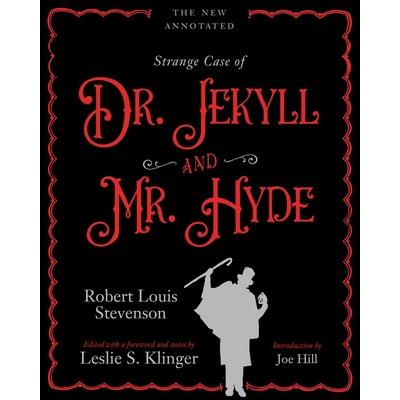 The New Annotated Strange Case of Dr. Jekyll and Mr. Hyde
