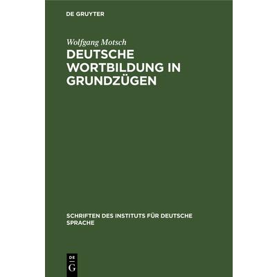 Deutsche Wortbildung in Grundz羹gen | 拾書所