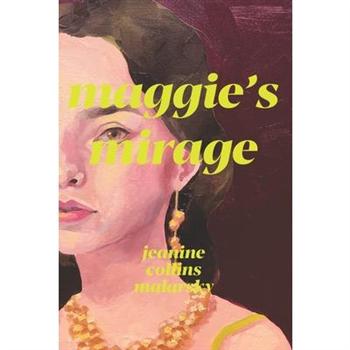 Maggie’s Mirage