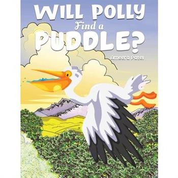 Will Polly Find a Puddle?