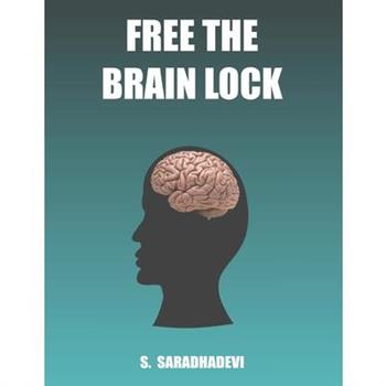 Free the Brain Lock