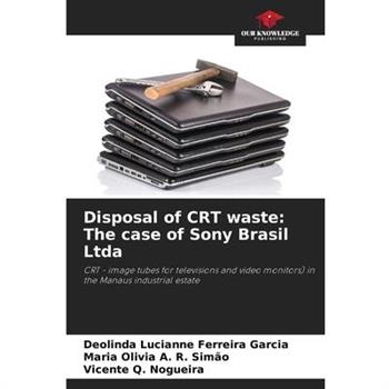 Disposal of CRT waste